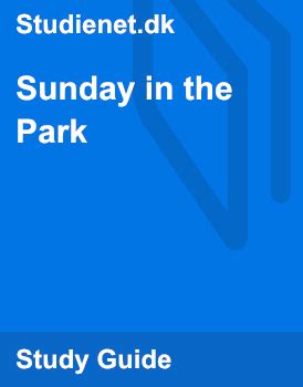sunday in the park summary  William Hobbs 13 March 2013 Bel Kaufman-“Sunday in the Park” An ironic story of how peace, happiness and well-being are affected by other people’s attitudes