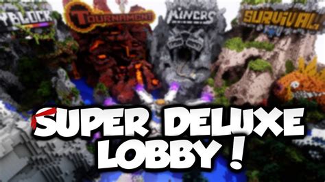 superlobby deluxe 一个为完美的服务器定制的多合一系统