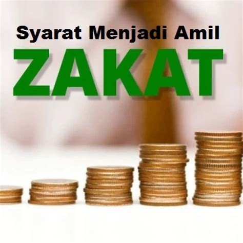 syarat amil zakat Kejujuran dalam bahasa arab disebut dengan amanah