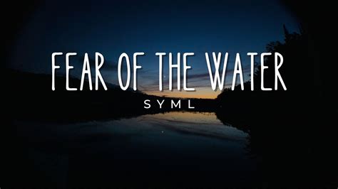 syml fear of the water lyrics meaning 