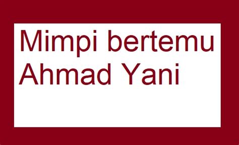 tafsir mimpi jendral  Namun apabila Anda wanita, bisa juga berarti