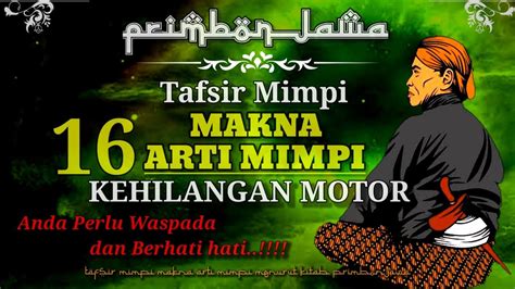 tafsir mimpi motor hilang Arti Mimpi Kehilangan Motor…Baca Juga: Tafsir Mimpi Terbang ke Langit