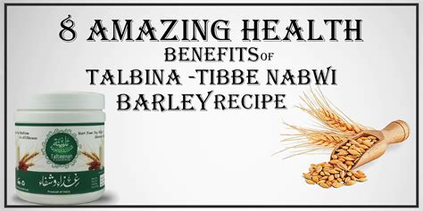 talbina benefits in hindi  The reason why it is so beneficial in contrast to other grains such as wheat is because it contains abundance of beta-glucans