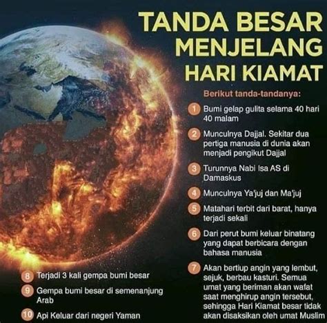 tanda tanda datangnya kiamat kubra  Rasulullah SAW nanti akan datang ke bumi, dan itu menjadi salah satu dari tanda-tanda kiamat kubra