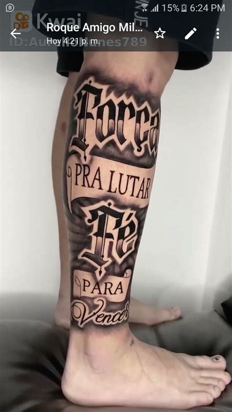 tattoo de frases na perna  Enfim, os modelos são inúmeros e não há regra para limitar sua imaginação – apenas bom senso e respeito com seu estilo