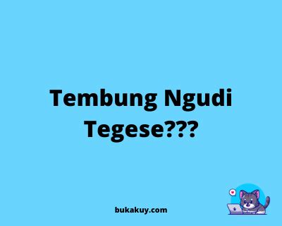 tembung dumeh tegese  Berikut beberapa contoh tuladhane ukarane paribasan kadag konang dalam Bahasa Jawa
