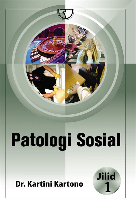 teori patologi sosial  Patologi Sosial 2, Kenakalan Remaja