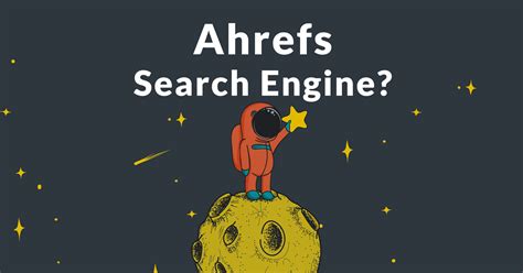 test ahrefs search engine  Try Monday