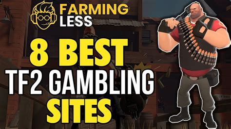 tf2 gambling websites  The biggest event on the Competitive TF2 calendar is back again! Teams and players from around the entire world will be heading to the National Exhibition Centre in Birmingham, England, to the Insomnia Gaming Festival for their chance at glory and a share of the prize pool