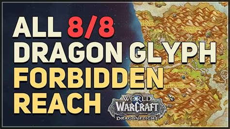 the forbidden reach dragon glyph locations  Respected for their resilience in battle, even against dragonfire, these noble beasts are the prized mounts of the dracthyr cavalry