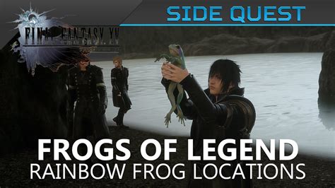 the frogs of legend ff15 Here's a full rundown of the chapters in Final Fantasy 15 (via IGN ): Chapter 1: Departure