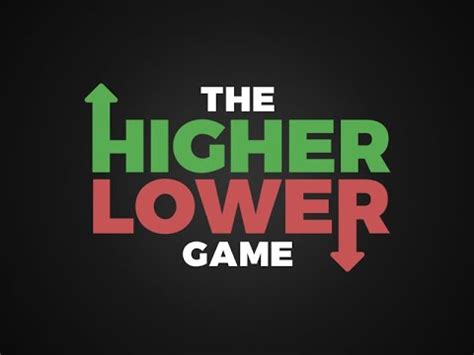 the higher lower game youtube  The Higher Lower Game 1