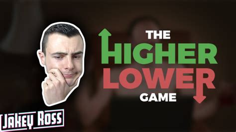 the higher lower game youtube  The objective is to get the most right in a row