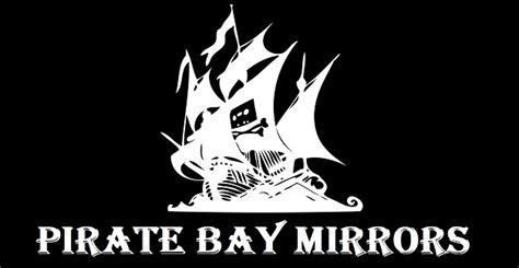 the pirate bay mirrors  ago