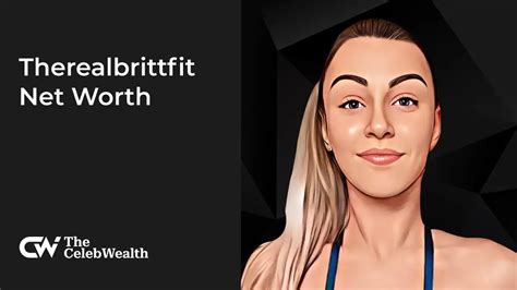 therealbrittfit download  However, TheRealBrittFit net worth is estimated to be between $3M and