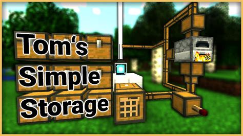 tom's simple storage Simple vanilla style storage mod