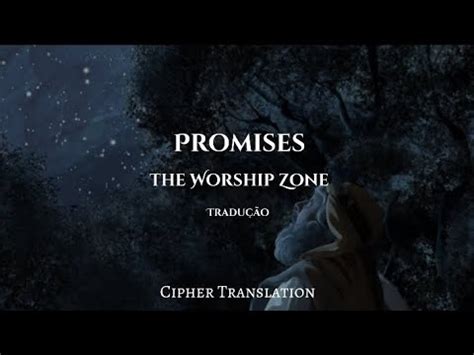 tradução musica promises the worship zone worship tradução: adorar, cultuar, prestar culto, venerar, culto, adoração, culto, adoração [feminine], cultuar…