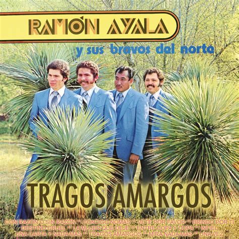 tragos amargos meaning  Lyrics to Ramón Ayala Y Sus Bravos Del Norte Tragos Amargos: Tragos Amargos (Freddie Martinez, Jesse Salcedo) Clavado en este rincón Como tu clavaste a mi Find the lyrics and meaning of any song, and watch its music video