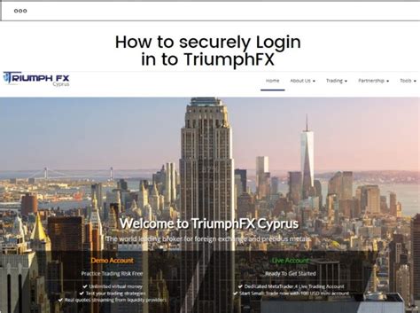 triumphfx login The scam website attempts to mislead clients into thinking that it is the official website of TriumphFX by copying the brand and content from our official website