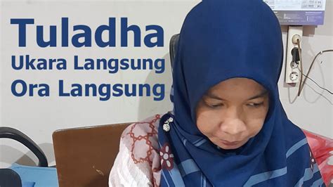 tuladha ukara ora langsung Ukara Langsung, Ora Langsung Lan Unggah-Ungguh Basa