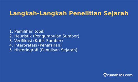 tuliskan langkah langkah dalam metode penelitian sejarah Penulis harus menggunakan metode penulisan sejarah agar tak terjadi ketidakterkaitan antarkejadian dalam suatu sejarah serta memastikan sejarah yang ditulis memiliki keterkaitan (berpengaruh)