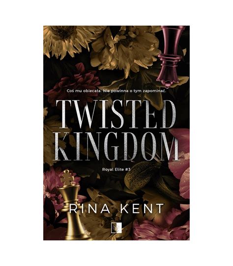 twisted kingdom rina kent epub  Fight me all you want, but soon enough, you'll be chanting long live the king