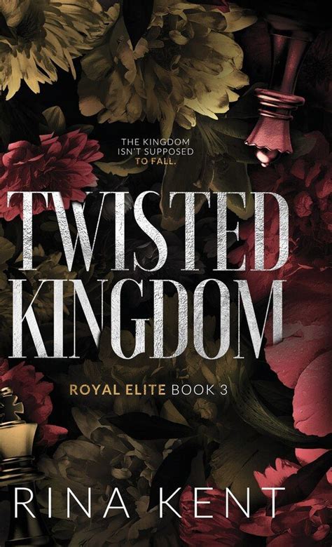 twisted kingdom rina kent pdf download  Deviant King (Royal Elite 1) by Rina Kent