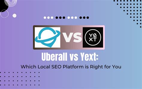 uberall vs yext 59 / 5 stars vs Yext which has 109 reviews and a rating of 4