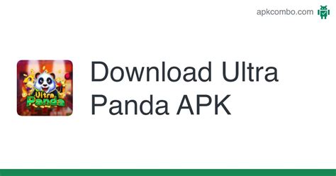 ultra panda apk download  You must help the cute Panda in his quest to reach the top of the mountain