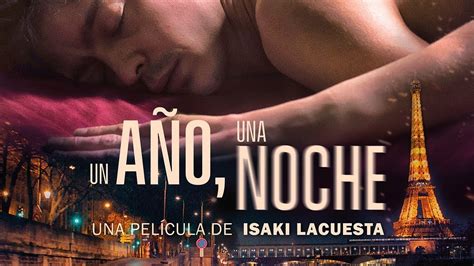 un ano una noche telesync Un año, una noche, Isaki Lacuesta, Espanya, 2022