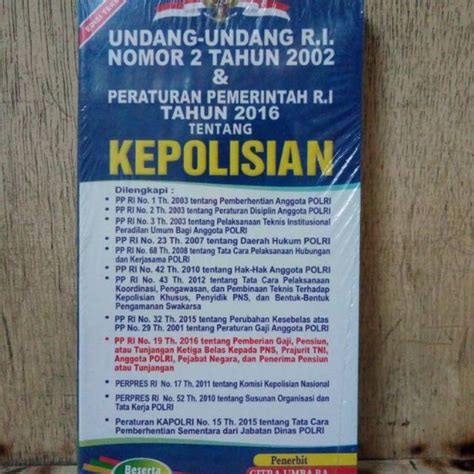 undang undang kepolisian 2002  MAHA ESA PRESIDEN REPUBLIK INDONESIA, Menimbang : a