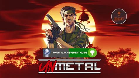 unmetal trophy guide  Gaming