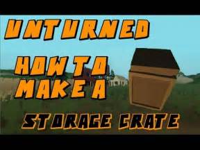 unturned storage crate  The item will be stored in the locker