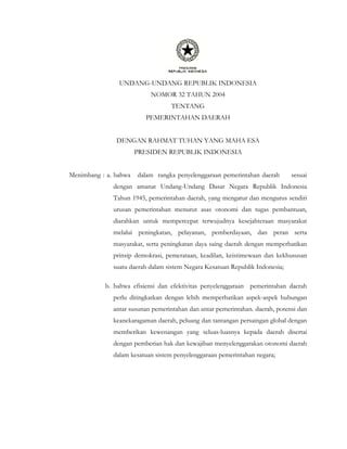 uu 32 tahun 2004  Perlindungan dan Pengelolaan Lingkungan Hidup (PPLH) menurut UU no 32 tahun 2009 pasal 1 ayat (2) adalah upaya sistematis dan terpadu yang dilakukan untuk melestarikan fungsi lingkungan hidup dan mencegah terjadinya pencemaran dan/atau kerusakan lingkungan hidup yang meliputi