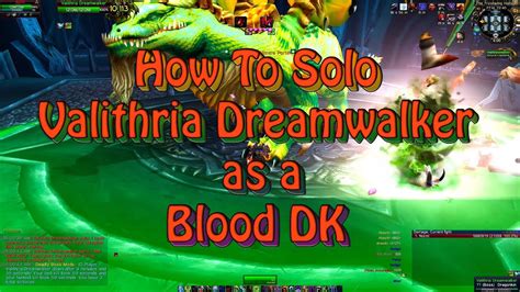 valithria dreamwalker solo dk Chase Christian