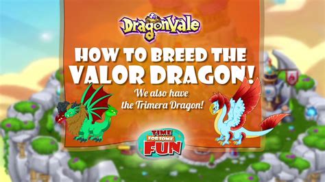 valor dragon dragonvale Acronym / Definition Key: Starting Out: Breeding, Elements and Dragons: An Introduction To Breeding, Elements and Dragons: Breeding Cave and Epic Breeding Island