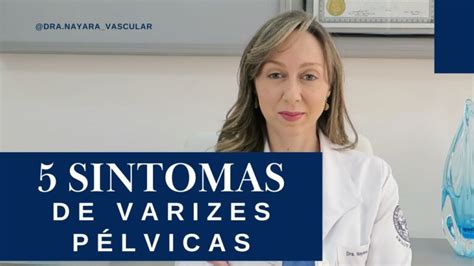 varizes pélvicas incha a barriga  Uma vez que em muitos casos pode-se alcançar sucesso terapêutico apenas com a eliminação das