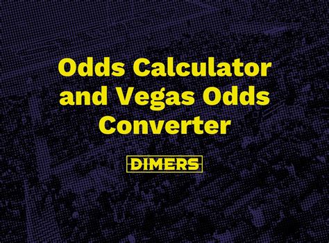 vegas odds calculator  This calculator is arguably the best for testing and comparing the odds you find on the same event on multiple sportsbooks