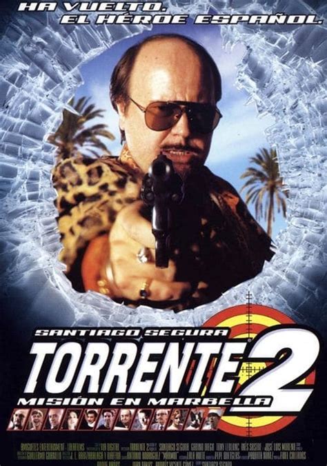 videa torrente 2  Torrente 2 2001 A Marbella küldetés