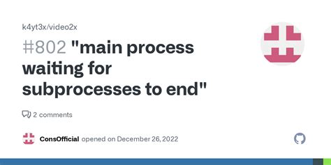 video2x main process waiting for subprocesses to exit  ph qr ls