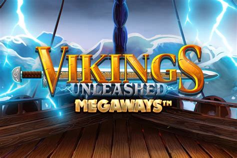 vikings unleashed megaways 無料プレイ  It comes with 6 reels and up to 117, 649