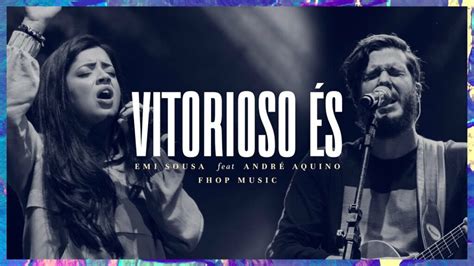 vitorioso es get worship cifra  André Aquino) - Florianópolis House Of Prayer (fhop music) no Recifra