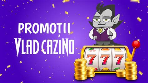 vlad cazino promotii  Bonus de bun venit