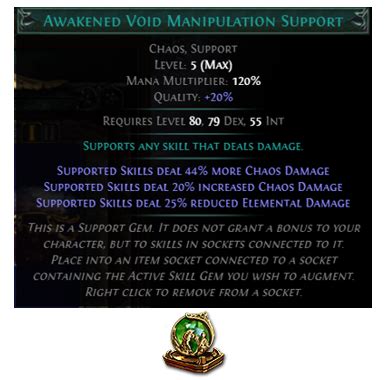 void manipulation poe 6th Link: Void Manipulation gives a chaos damage multiplier but reduces elemental damage, which we don't deal and therefore don't care about