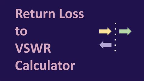 vswr return loss calculator  For example, if you wish to input"25000000", just type "25M" instead