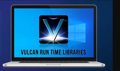 vulkan runtime libraries The Vulkan Runtime libraries, also known more specifically VulkanRT, is a video graphics driver of NVIDIA, Intel or AMD graphics cards; it works on the adjustment of graphics frame rates