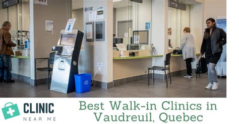 walk-in clinic vaudreuil appointment  When searching for your location, you’ll find the closest clinics to you