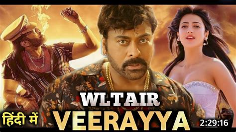 waltair veerayya full movie in hindi  The claps and whistles in the single screen I visited were still intact for the ageless megastar who shines in the titular role of a dubious fisherman with a tragic past