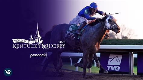 watch road to kentucky derby 2023 on peacock in uk  Date: Saturday, April 1 Post time: 6:40 p