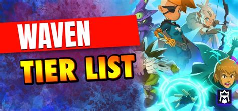 waven tier list 